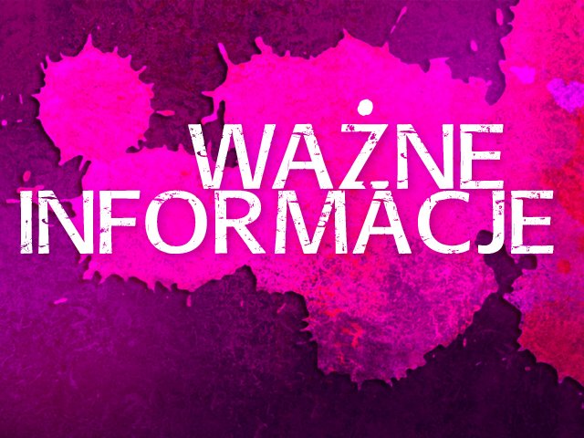 Komunikat organizacyjny